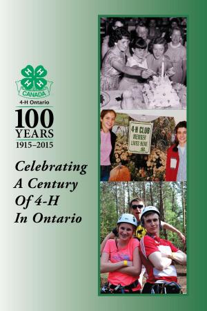 Cover of Celebrating a Century of 4-H in Ontario