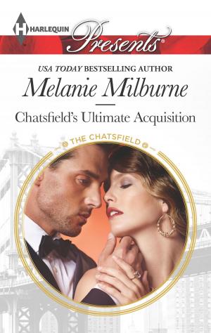 Cover of the book Chatsfield's Ultimate Acquisition by Anne Mather