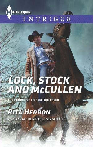 Cover of the book Lock, Stock and McCullen by Karen Harper