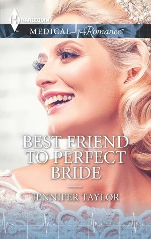 Cover of the book Best Friend to Perfect Bride by Amber Lin