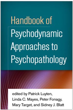 Cover of the book Handbook of Psychodynamic Approaches to Psychopathology by Ellen F. Wachtel, PhD, JD