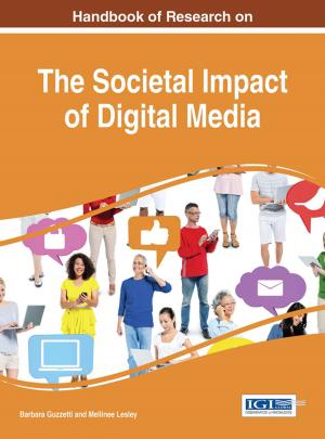 Cover of the book Handbook of Research on the Societal Impact of Digital Media by Noriaki Ishii, Keiko Anami, Charles W. Knisely