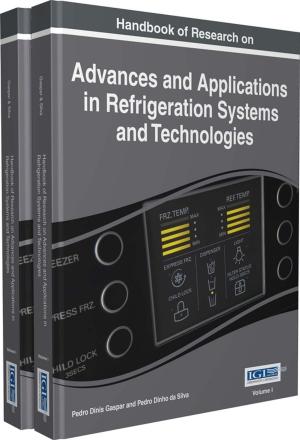 Cover of the book Handbook of Research on Advances and Applications in Refrigeration Systems and Technologies by Robin G. Qiu