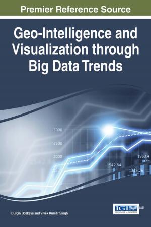 Cover of the book Geo-Intelligence and Visualization through Big Data Trends by 