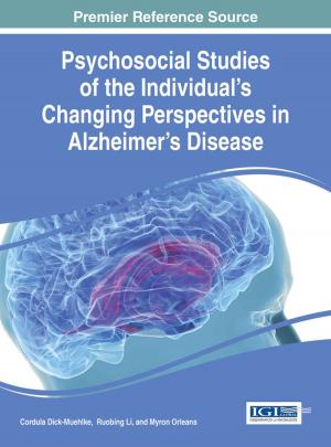 Cover of the book Psychosocial Studies of the Individual's Changing Perspectives in Alzheimer's Disease by B. K. Tripathy, Kiran Baktha