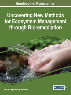 Cover of the book Handbook of Research on Uncovering New Methods for Ecosystem Management through Bioremediation by 