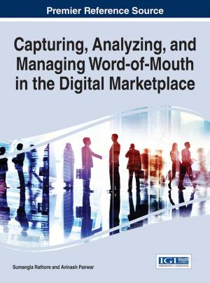 Cover of the book Capturing, Analyzing, and Managing Word-of-Mouth in the Digital Marketplace by 