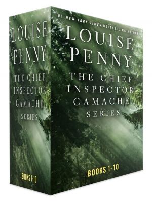 Cover of the book The Chief Inspector Gamache Series, Books 1 - 10 by Frances Brody