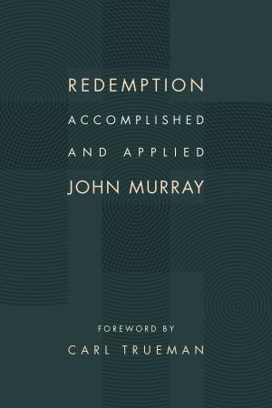 Cover of the book Redemption Accomplished and Applied by Justo L. Gonzalez