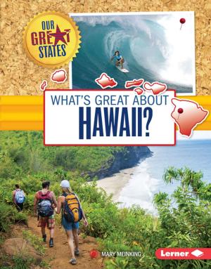 Cover of the book What's Great about Hawaii? by Walt K. Moon