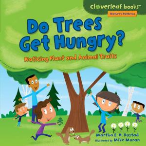 Cover of the book Do Trees Get Hungry? by Lurlene N. McDaniel
