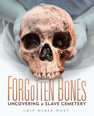 Cover of the book Forgotten Bones by Betsy R. Rosenthal
