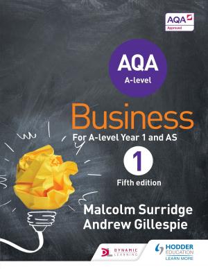 Cover of the book AQA Business for A Level 1 (Surridge &amp; Gillespie) by Peter Tanner