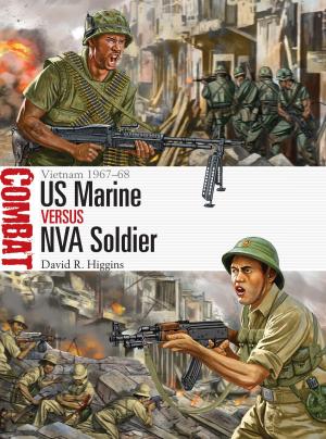Cover of the book US Marine vs NVA Soldier by Sebastian Gertz