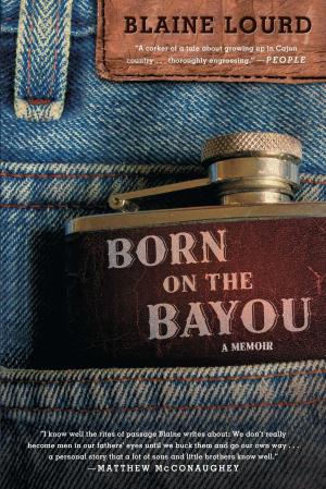 Cover of the book Born on the Bayou by Robert K. Tanenbaum