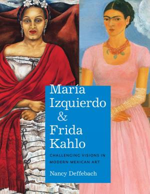 Cover of the book María Izquierdo and Frida Kahlo by Sergio Delgado Moya