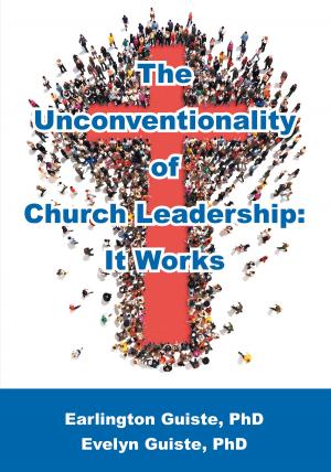 Cover of the book Unconventionality of Church Leadership, The by William Benedict