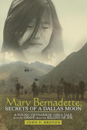 Cover of the book Mary Bernadette: Secrets of a Dallas Moon by Pere Ortís