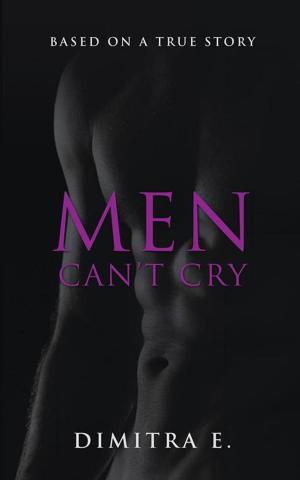 Cover of the book Men Can’T Cry by Raymond Lescault