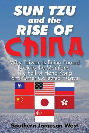 Cover of the book Sun Tzu and the Rise of China by Dr. Vijaya Lakshmi Chetty