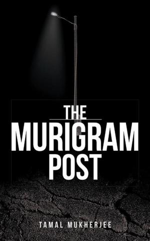 Cover of the book The Murigram Post by Gaurav Gulati