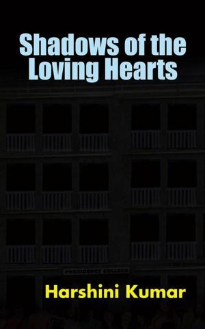 Cover of the book Shadows of the Loving Hearts by Dina James