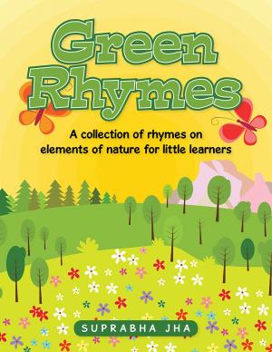 Cover of the book Green Rhymes by Padmashree Dr. Ravindra Rajhans