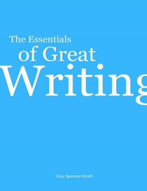 Cover of the book The Essentials of Great Writing by Master Tracy Thomas