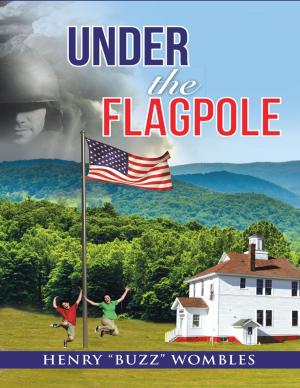 Cover of the book Under the Flagpole by Nakia Melecio