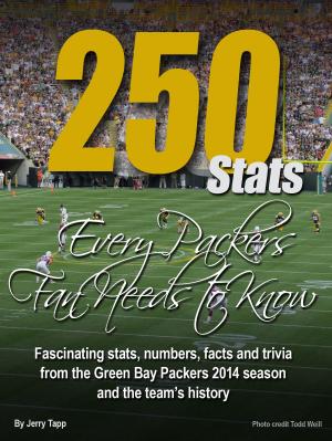 Cover of the book 250 Stats Every Packers Fan Needs to Know by Jack Camarda