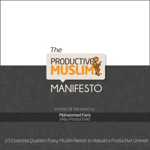 Cover of the book The Productive Muslim Manifesto by Kevin  Christie, Larry  Masarsky, Daniel  Assion, Alex Wasserman, Geoff Rudy