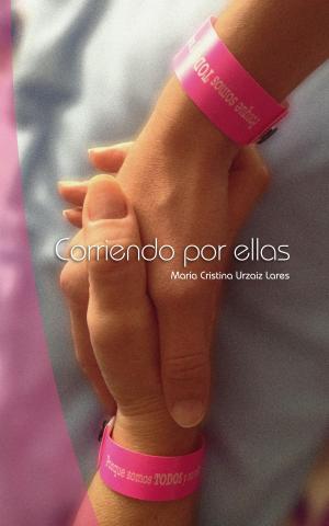 Cover of the book Corriendo por ellas by Andrew Guardamano