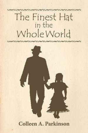 Cover of the book The Finest Hat in the Whole World by Taquila Thompson