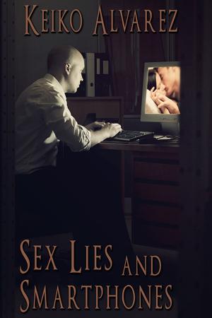Cover of the book Sex, Lies and Smartphones by Wayne Greenough