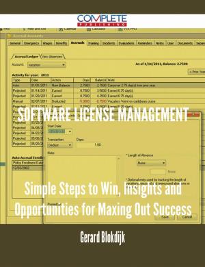 Cover of the book software license management - Simple Steps to Win, Insights and Opportunities for Maxing Out Success by Camilla Turner