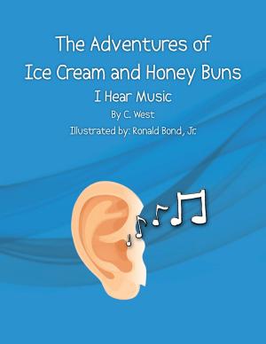 Cover of the book The Adventures of Ice Cream and Honey Buns by Debra Regul
