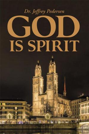 Cover of the book God Is Spirit by Sheri Spellman