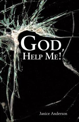 Cover of the book God, Help Me! by Andrew Myers