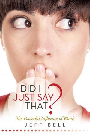 Cover of the book Did I Just Say That? by Chester L. Proctor IV