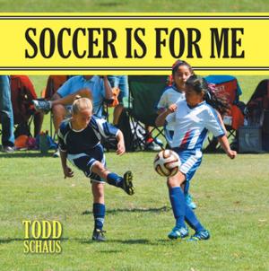 Cover of the book Soccer Is for Me by Susana J. Bertuna Ph.D.