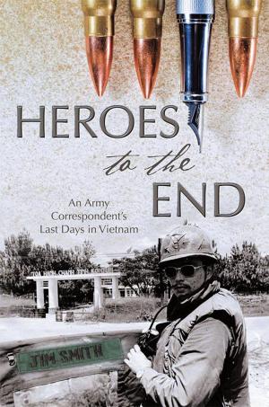 Cover of the book Heroes to the End by Lavinia Kent