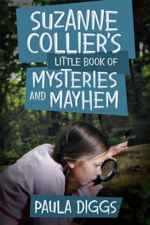 Cover of the book Suzanne Collier’S Little Book of Mysteries and Mayhem by Tony Thorne MBE