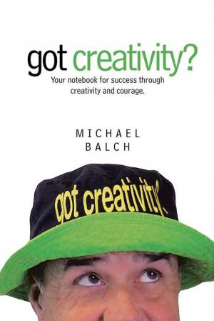 Cover of the book Got Creativity? by A. Adams Jones