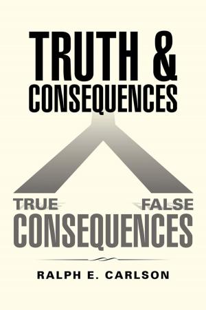 Cover of the book Truth and Consequences by Lewis Dowell Jr.