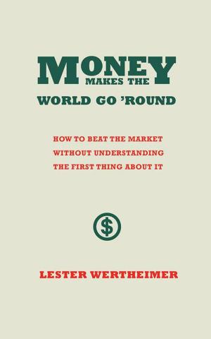 bigCover of the book Money Makes the World Go 'Round by 