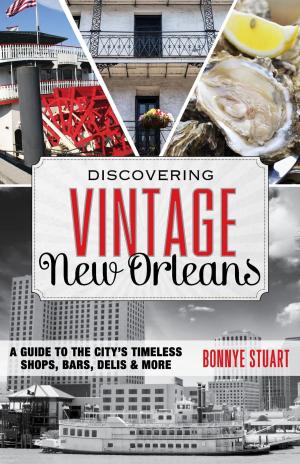 Cover of the book Discovering Vintage New Orleans by John Tauranac, Kathryn Gerhardt