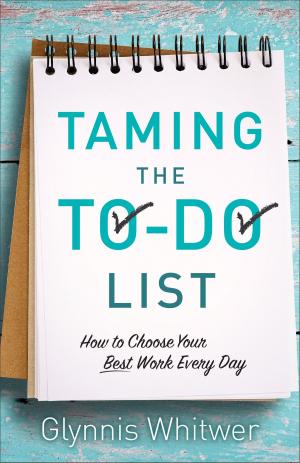 Cover of the book Taming the To-Do List by Sam Storms
