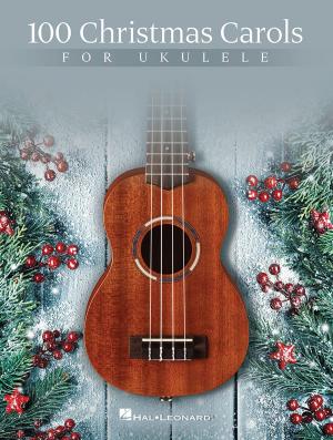 Cover of the book 100 Christmas Carols for Ukulele by John Lennon