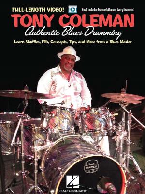 Cover of the book Tony Coleman - Authentic Blues Drumming by Fred Kern, Barbara Kreader, Phillip Keveren, Mona Rejino, Karen Harrington