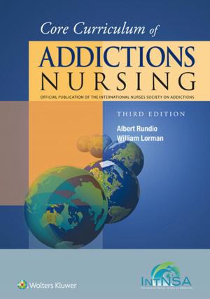 Cover of the book Core Curriculum of Addictions Nursing by Donald L. Schomer, Fernando Lopes da Silva